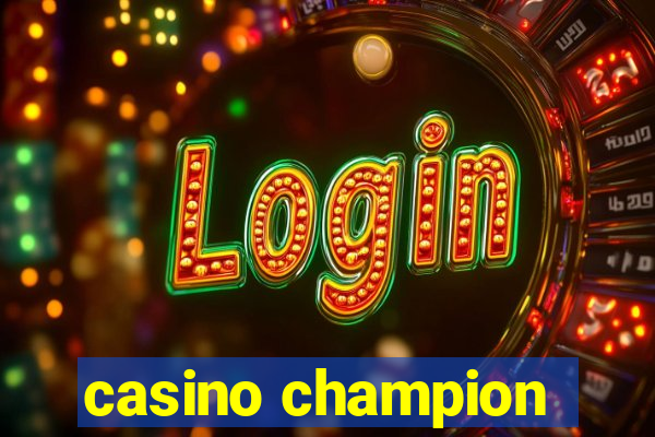 casino champion